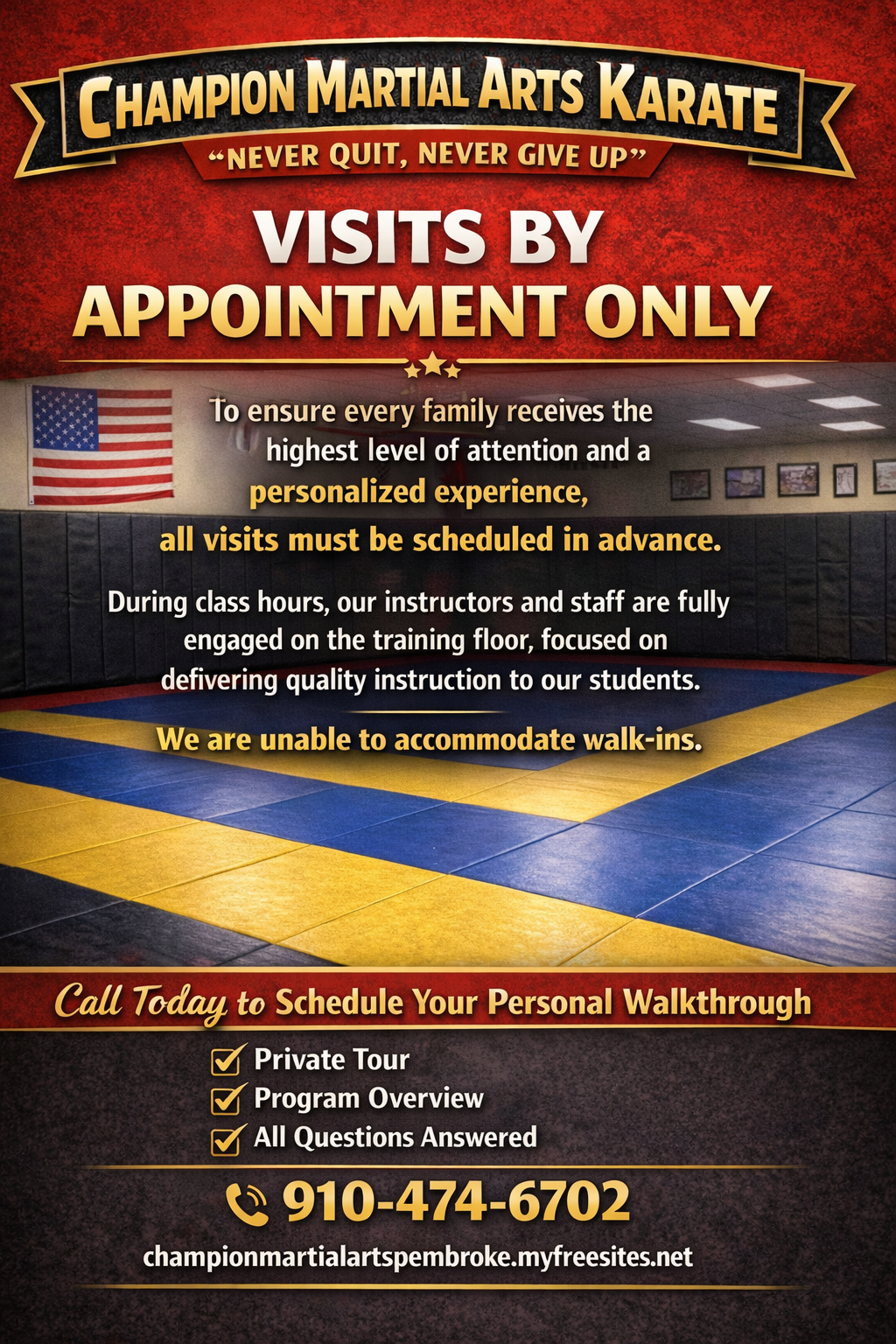 Champion Martial Arts Karate: Visits by appointment only. Call 910-474-6702 for a private tour, program overview and answers to your questions.